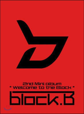 [중고] 블락비 (Block.B) / Welcome To The Block (2nd Mini Album)