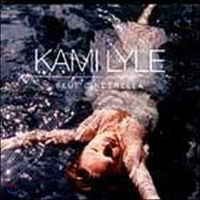 [중고] Kami Lyle / Blue Cinderella