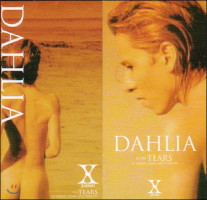 [중고] X JAPAN / DAHLIA cw tears 93 tokyo dome live version(수입/Single/amdm6150)