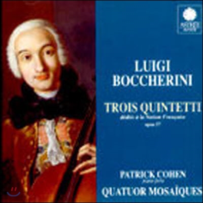 [중고] Patrick Cohen & Quatuor Mosaiques / Boccherini - Trios Quintetti Op57 (수입/e8721)