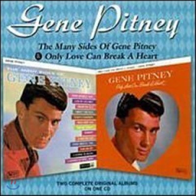 [중고] Gene Pitney / The Many Sides of Gene Pitney/Only Love Can Break a Heart (수입)