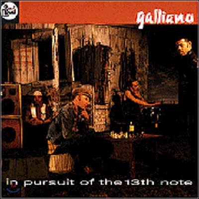 Galliano / In Pursuit Of The 13Th Note (수입/미개봉)