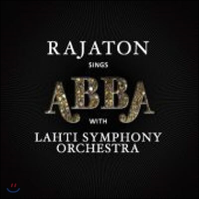 [중고] Rajaton / Sings ABBA With Lahti Symphony Orchestra