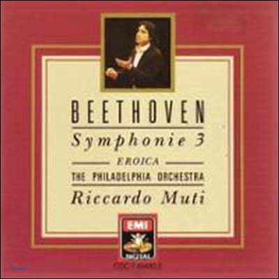 [중고] Riccardo Muti / Beethoven : Symphony No. 3 &quot; Eroica&quot;; Fidelio Overture; The Consecration of the House (수입/cdc7494902)