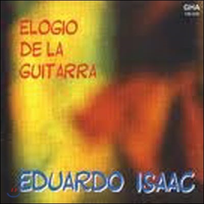 [중고] Eduardo Issac / Elogo de la Guitarra (수입)