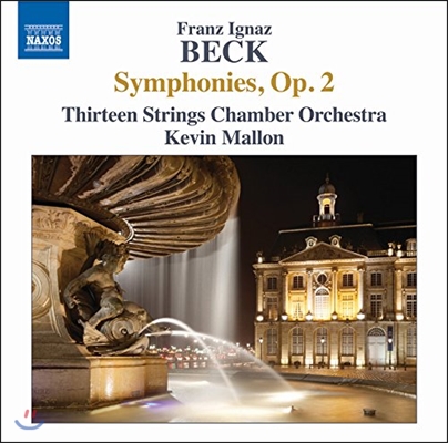 Kevin Mallon 베크: 6개의 교향곡 Op.2 (Beck: Symphonies Op.2)