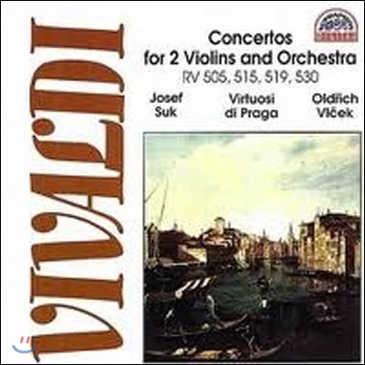 [중고] Virtuosi di Praga, Josef Suk, Oldrich Vlcek / Vivaldi: Concertos for Two Violins and Orchestra (수입/1118192031)