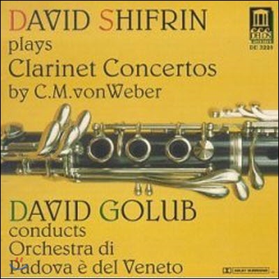 [중고] David Shifrin, David Golub / Weber Clarinet Concerto Op.74 &amp; Op.73, Clarinet Concertino Op. 26 (수입/de3220)