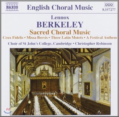 [중고] College Cambridge , Jonathan Vaughn, Christopher Robinson / Lennox Berkeley: Sacred Choral Music (수입/8557277)