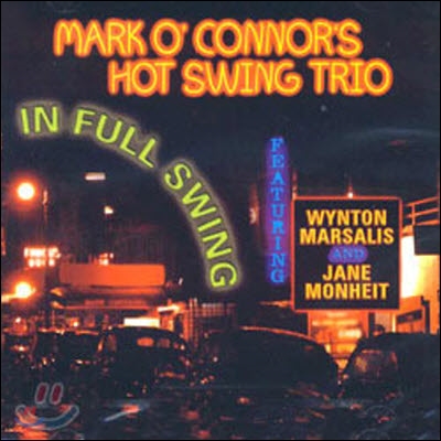 [중고] Mark O&#39;connor&#39;s Hot Swing Trio / In Full Swing (수입)