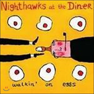 [중고] Nighthawks At The Diner / Walkin&#39; on Eggs (수입)