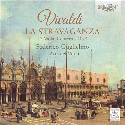 Federico Guglielmo 비발디: `라 스트라바간차` 12개의 바이올린 협주곡집 (Vivaldi: La Stravaganza Op.4)