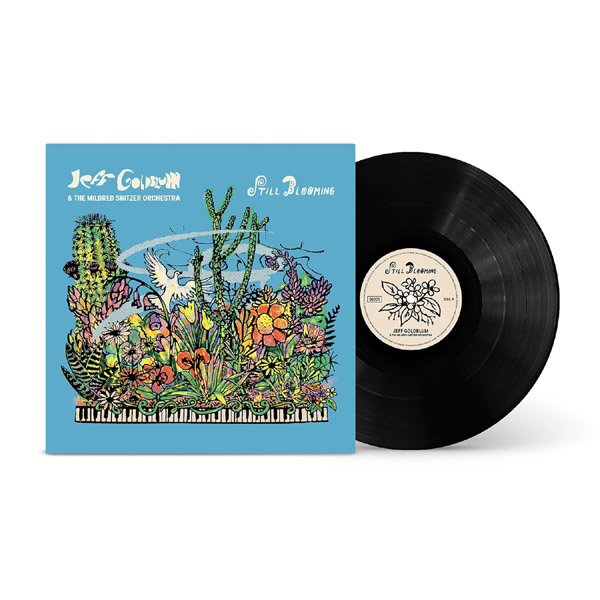 Jeff Goldblum & The Mildred Snitzer Orchestra (제프 골드블룸 & 더 마일드레드 스닛쳐 오케스트라) - Still Blooming [LP]