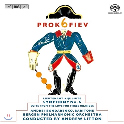 Andrew Litton 프로코피에프: 교향곡 6번, 교향적 모음곡 `키제 중위`, `3개의 오렌지에 대한 사랑` (Prokofiev: Symphony No. 6)