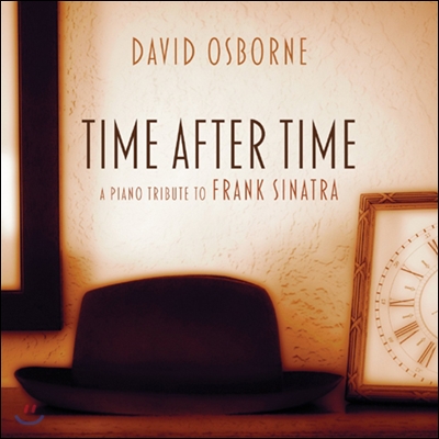 David Osborne - Time After Time: A Piano Tribute To Frank Sinatra