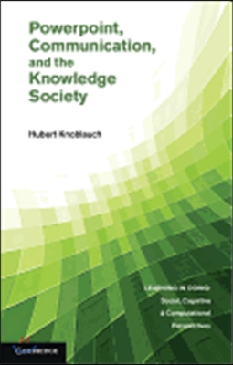 Powerpoint, Communication, and the Knowledge Society