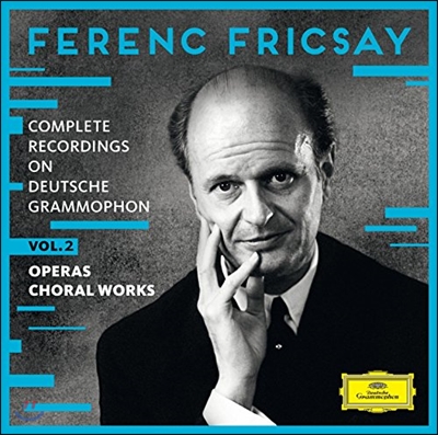 Ferenc Fricsay 페렌츠 프리차이 DG 전집 Vol. 2 - 오페라와 합창 작품집 (Complete Recordings on DG Vol 2 - Vocal Works) 