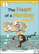 Kids' Classic Readers Level 3-2 : The Heart of a Monkey