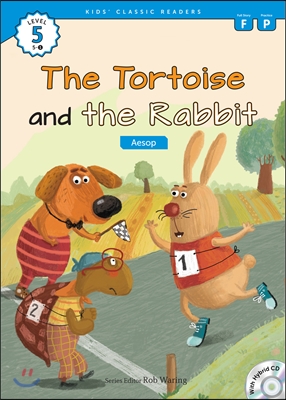 Kids' Classic Readers Level 5-1 : The Tortoise and the Rabbit