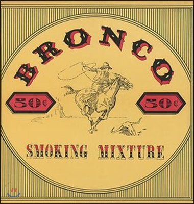 Bronco - Smoking Mixture