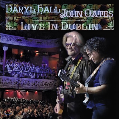 Hall &amp; Oates - Live In Dublin