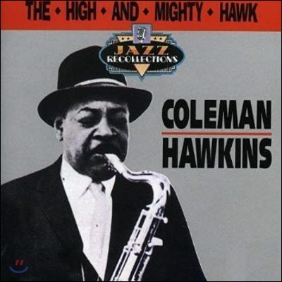 [중고] Coleman Hawkins / High &amp; Mighty Hawk (수입)