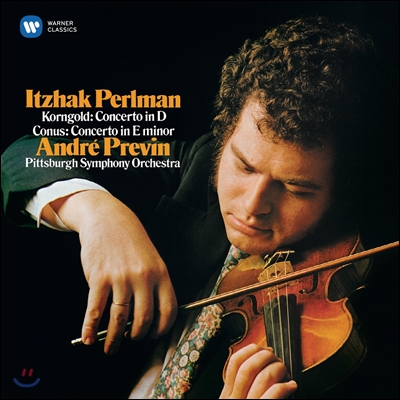 Itzhak Perlman / Pittsburgh Symphony Orchestra / Andre Previn 이차크 펄만 27집 - 코른골트 / 코누스: 바이올린 협주곡 (1981) (Korngold / Conus: Violin Concertos)