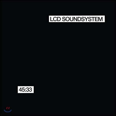 LCD Soundsystem - 45:33:00