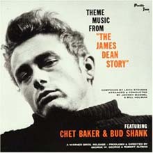 Chet Baker & Bud Shank 쳇 베이커 & 버드 쉥크 - 제임스 딘 이야기 영화음악 (Theme Music From The James Dean Story OST)