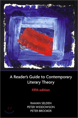 A Reader&#39;s Guide To Contemporary Literary Theory 5/E