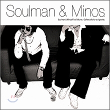 Soulman &amp;amp; Minos 1집 - Coffee Calls For A Cigarette