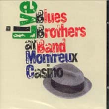 Blues Brothers - Live At Montreux Casino