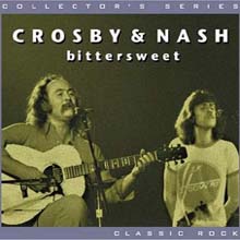 David Crosby &amp; Graham Nash - Bittersweet