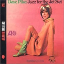 Dave Pike (데이브 파이크) - Jazz For The Het Set