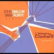 Steve Swallow - L&#39;Histoire Du Clochard : The Bum&#39;S Tale