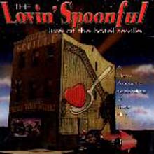 Lovin&#39; Spoonful - Live At The Hotel Seville