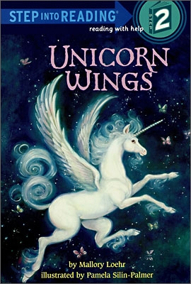 Step Into Reading 2 : Unicorn Wings