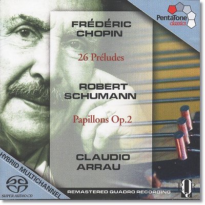 Claudio Arrau 쇼팽: 전주곡 / 슈만: 나비 (Chopin: 26 Preludes / Schumann: Papillons, Op. 2) 클라우디오 아라우