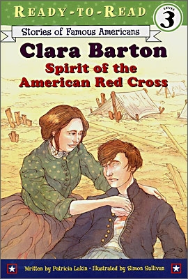 Ready-To-Read Level 3 : Clara Barton: Spirit of the American Red Cross