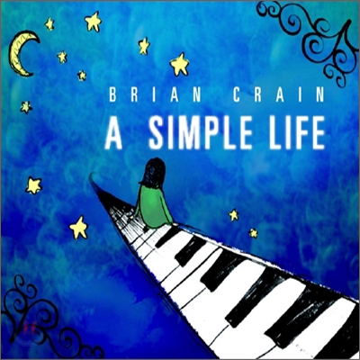 Brian Crain - A Simple Life