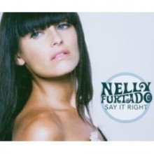 Nelly Furtado - Say It Right