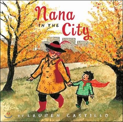Nana in the City: A Caldecott Honor Award Winner