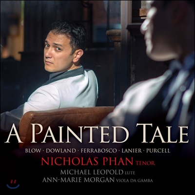Nicholas Phan - A Painted Tale
