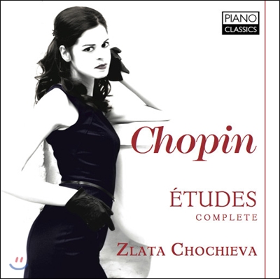Zlata Chochieva 쇼팽: 연습곡 전곡 (Chopin: Etudes) 