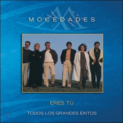 Mocedades - Eres Tu: Todos Los Grandes Exitos