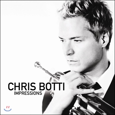 Chris Botti - Impressions