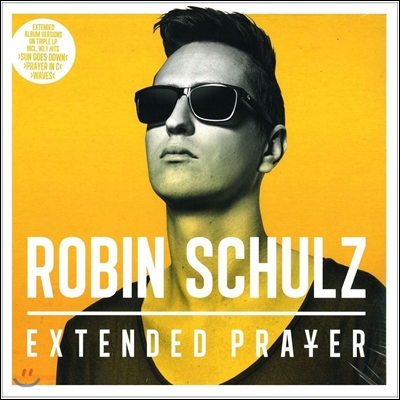 Robin Schulz - Extended Prayer (Deluxe Edition)