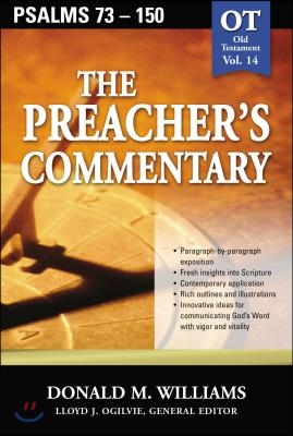 The Preacher's Commentary - Vol. 14: Psalms 73-150: 14