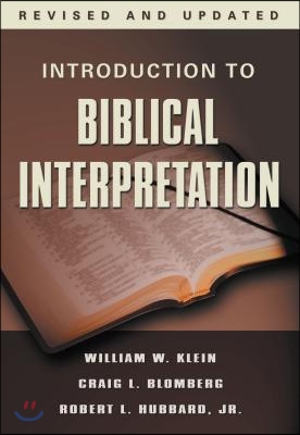 Introduction to Biblical Interpretation (Hardcover, Revised, Update)
