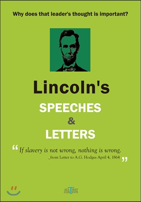 Lincoln&#39;s SPEECHES &amp; LETTERS